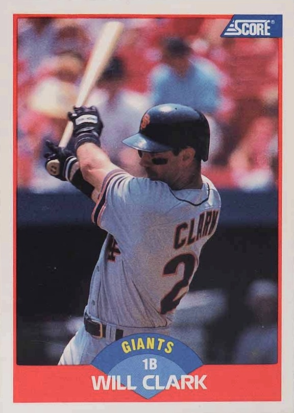 1989 Score Will Clark #450 Baseball Card