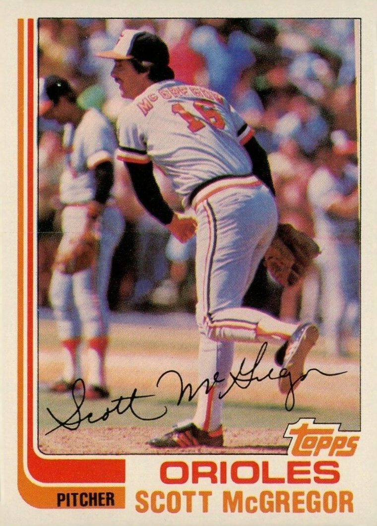 1982 Topps Scott McGregor #617 Baseball Card