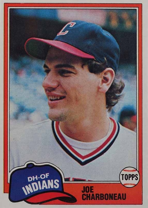1981 Topps Joe Charboneau #13 Baseball Card