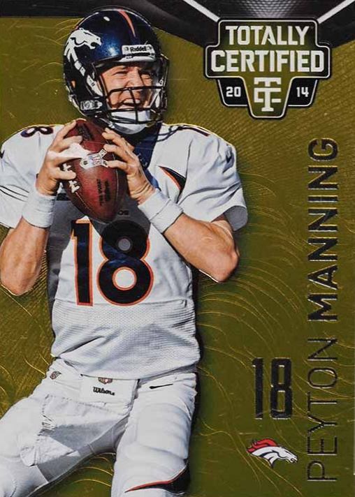 2014 Panini Totally Certified Peyton Manning #29 Football Card