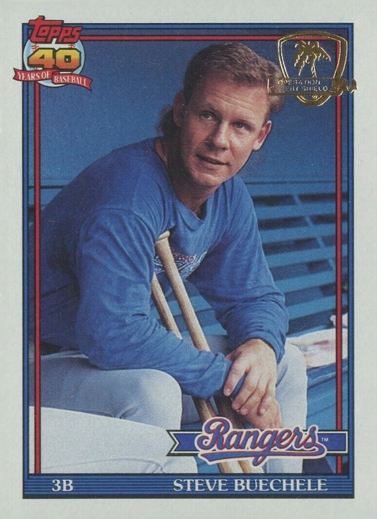 1991 Topps Desert Shield Steve Buechele #464 Baseball Card