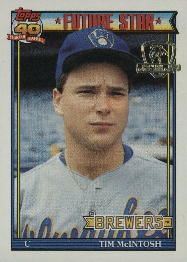 1991 Topps Desert Shield Tim McIntosh #561 Baseball Card