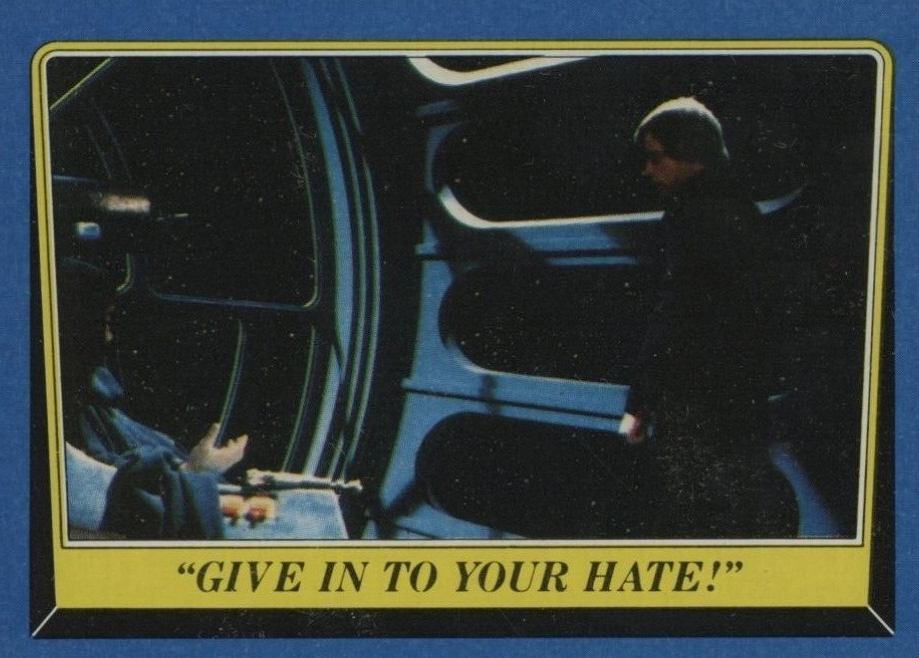 1983 Star Wars Return of the Jedi "Give in to Your Hate!" #180 Non-Sports Card