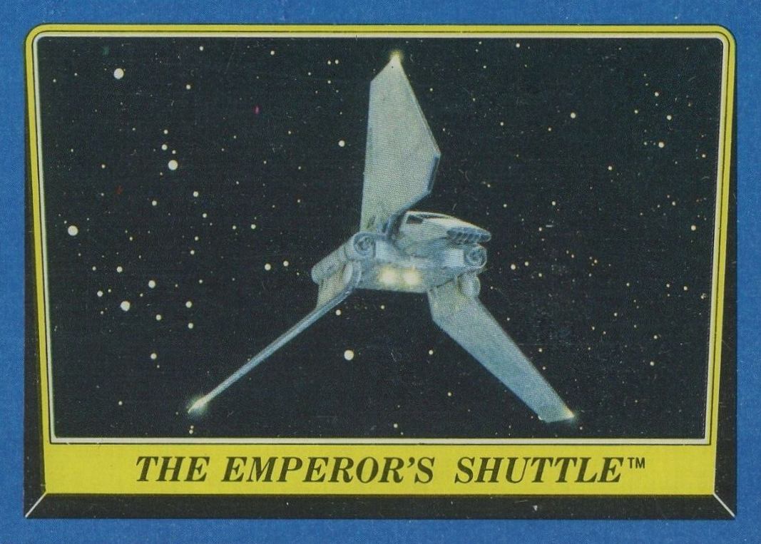1983 Star Wars Return of the Jedi The Emperor's Shuttle #218 Non-Sports Card