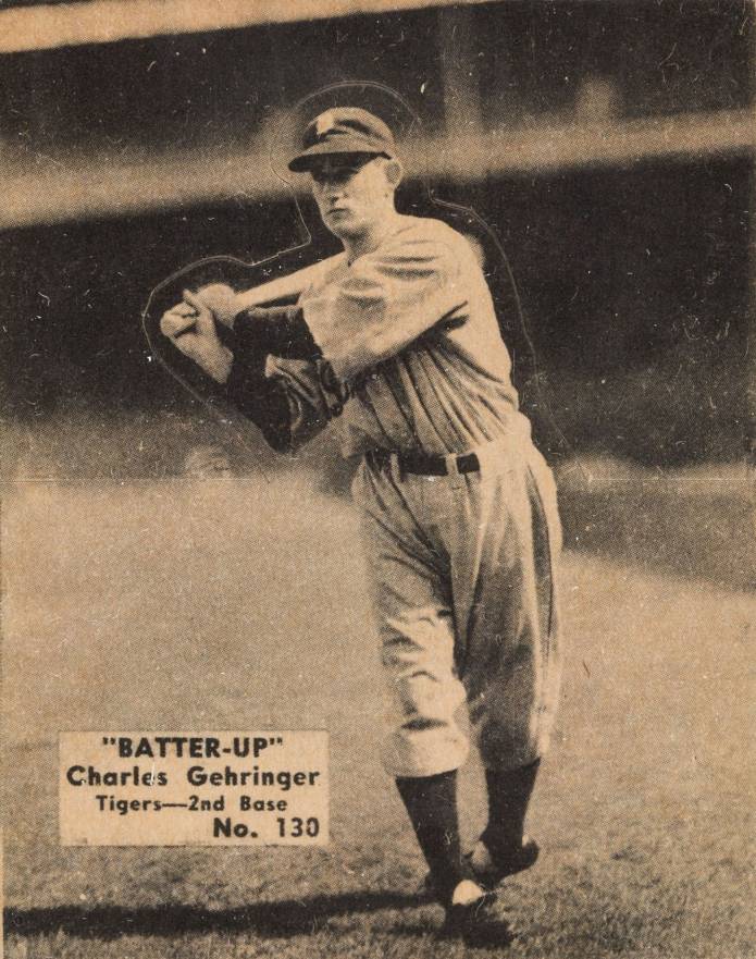 1934 Batter Up Charles Gehringer #130 Baseball Card
