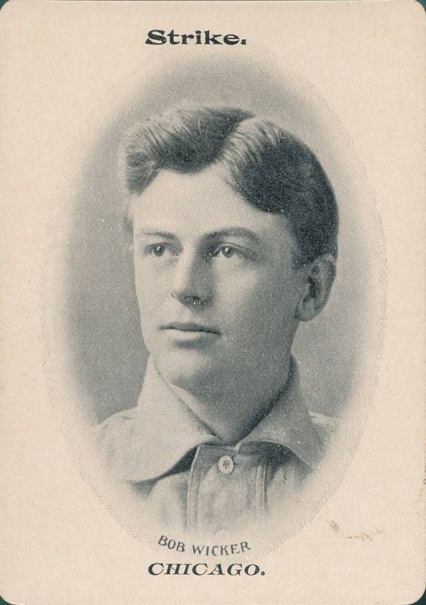 1906 Fan Craze N.L. Bob Wicker # Baseball Card