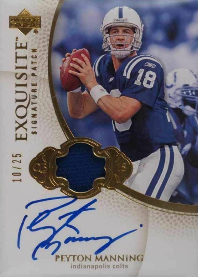 2007 Upper Deck Exquisite Collection Signature Patch Peyton Manning #ESSPM Football Card
