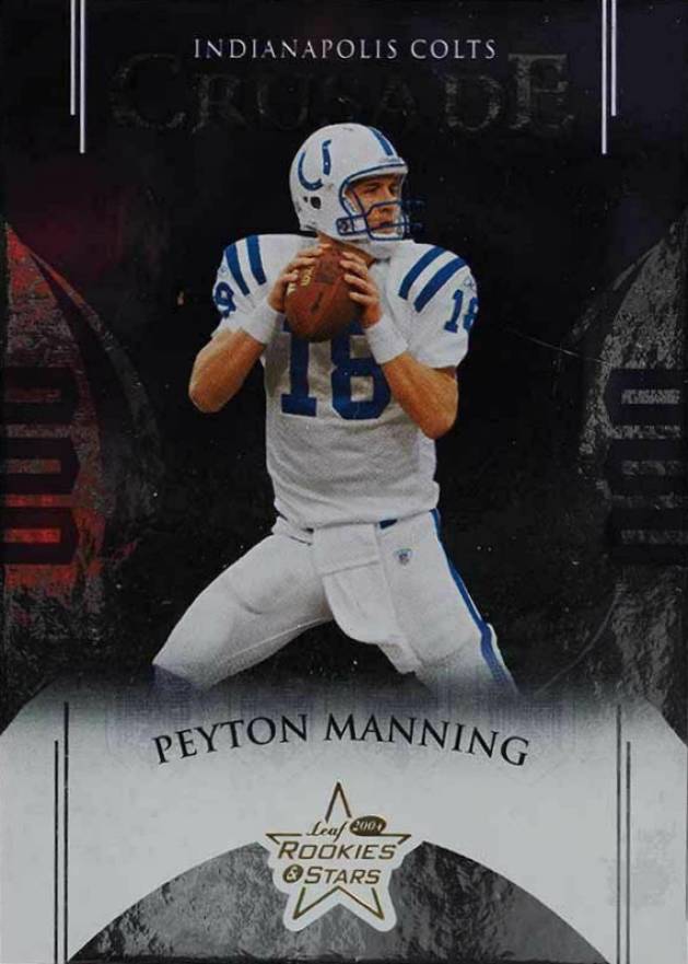 2004 Leaf R & S Crusade Peyton Manning #C-20 Football Card