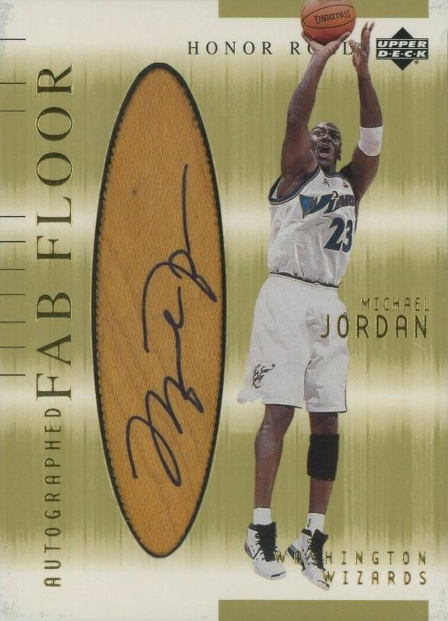 2001 Upper Deck Honor Roll Fab Floor Autographed Michael Jordan #MJ-A	  Basketball Card