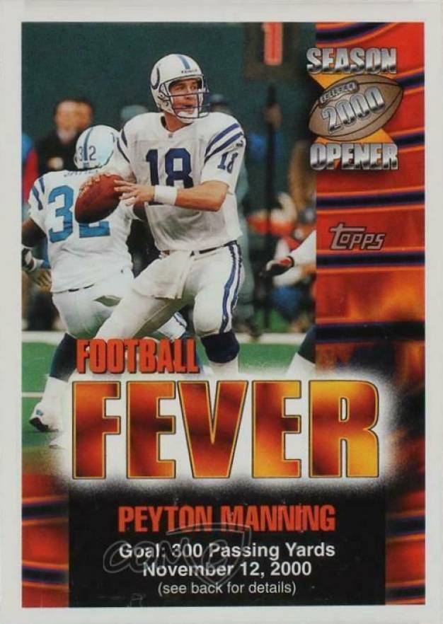 2000 Topps Season Opener Football Fever Peyton Manning # Football Card