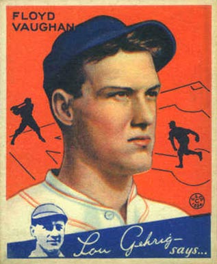 1934 Goudey Floyd Vaughan #22 Baseball Card