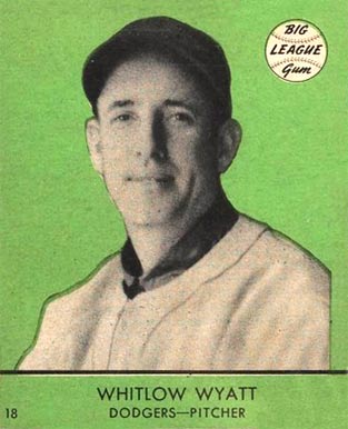 1941 Goudey Whitlow Wyatt #18y Baseball Card