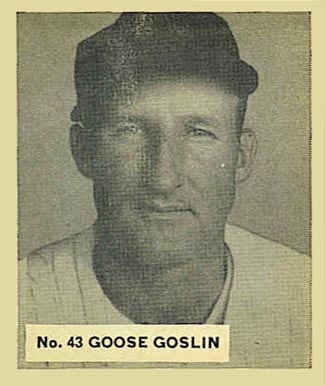 1936 Goudey World Wide Gum Goose Goslin #43 Baseball Card