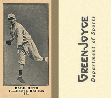 1916 Green-Joyce Babe Ruth #151 Baseball Card