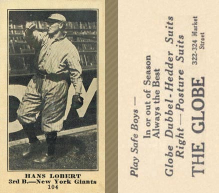 1916 The Globe Clothing Hans Lobert #104 Baseball Card