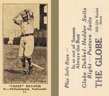 1916 The Globe Clothing Chief Bender #13 Baseball Card