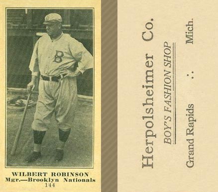 1916 Herpolsheimer Co. Wilbert Robinson #144 Baseball Card