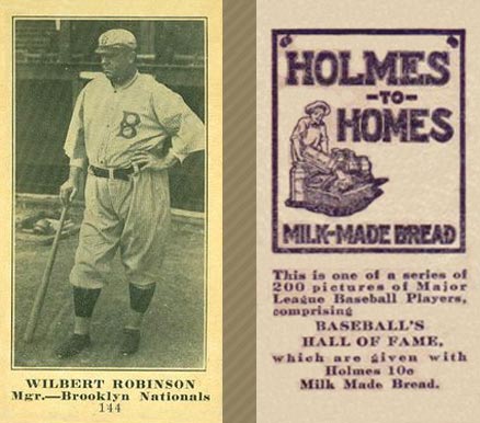 1916 Holmes for Homes Bread Wilbert Robinson #144 Baseball Card