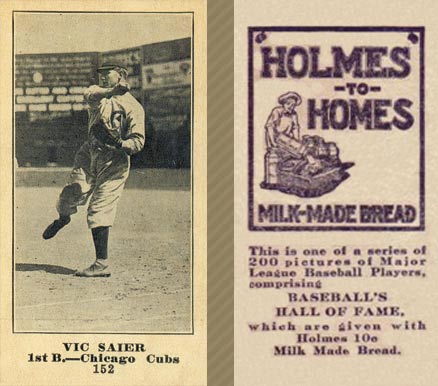 1916 Holmes for Homes Bread Vic Saier #152 Baseball Card