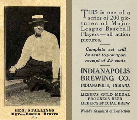 1916 Indianapolis Brewing Geo. Stallings #167 Baseball Card