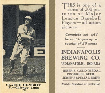 1916 Indianapolis Brewing Claude Hendrix #78 Baseball Card