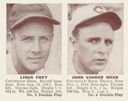 1941 Double Play Frey/Vander Meer #5/6 Baseball Card
