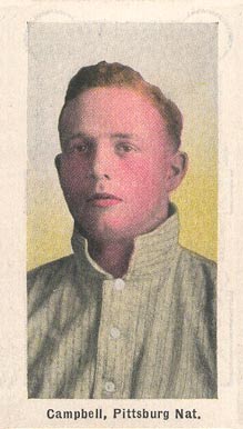 1910 Sporting Life Campbell, Pittsburg Nat. # Baseball Card