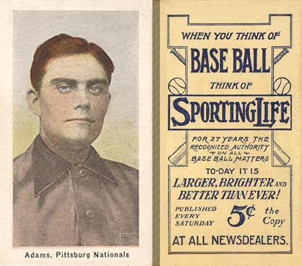 1910 Sporting Life Adams, Pittsburg Nationals # Baseball Card