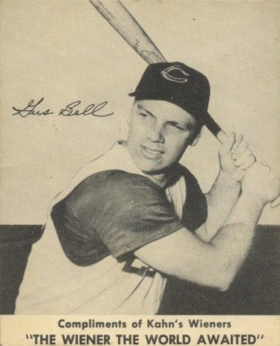 1957 Kahn's Wieners Gus Bell # Baseball Card