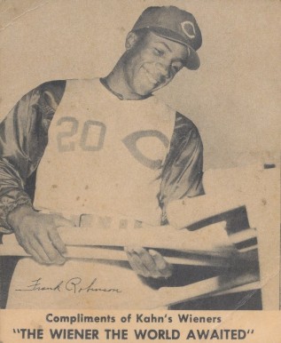 1957 Kahn's Wieners Frank Robinson # Baseball Card