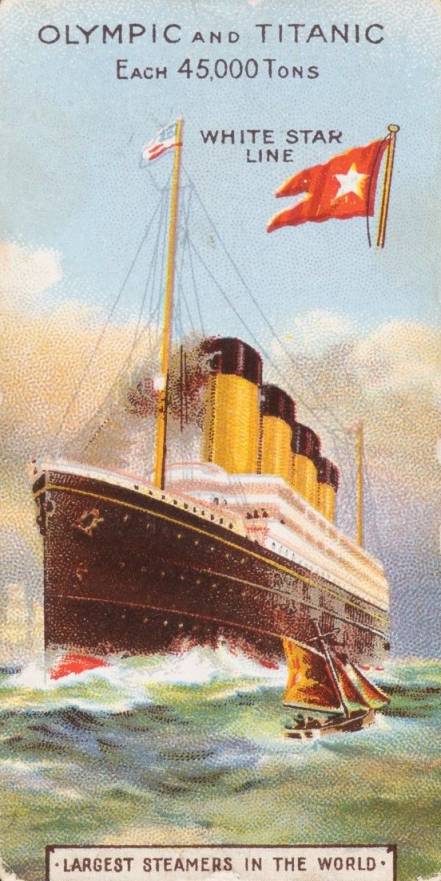 1911 Cadbury Bros. LTD. Largest Steamers Olympic and Titanic # Non-Sports Card