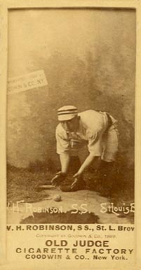 1887 Old Judge W.H. Robinson, S.S., St. L. Brow #390-2a Baseball Card