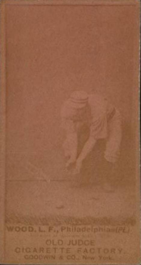 1887 Old Judge Wood, L.F., Philadelphias (PL) #508-3c Baseball Card