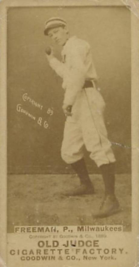 1887 Old Judge Freeman, P., Milwaukees #171-4a Baseball Card