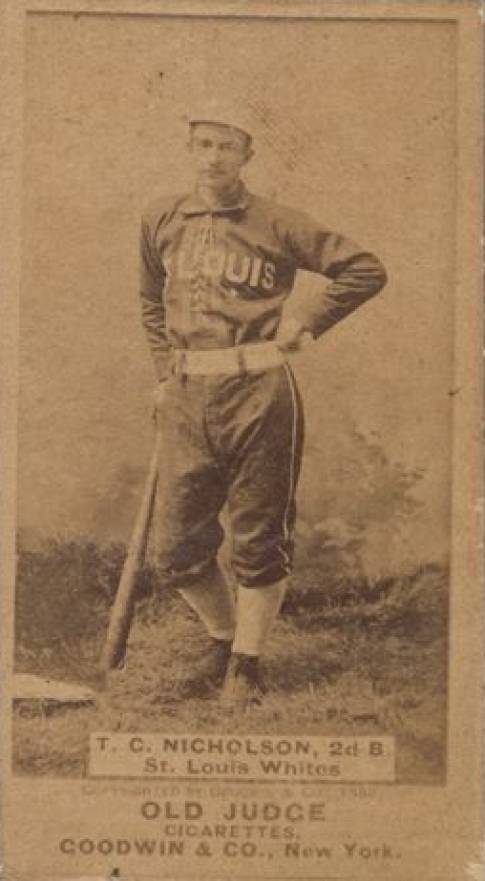 1887 Old Judge T.C. Nicholson, 2d B, St. Louis Whites #345-1a Baseball Card