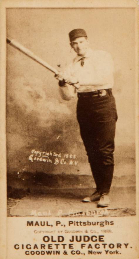 1887 Old Judge Maul, P., Pittsburghs #298-1a Baseball Card