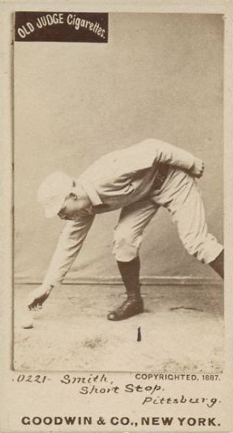 1887 Old Judge Smith, Short Stop, Pittsburgh #426-1b Baseball Card