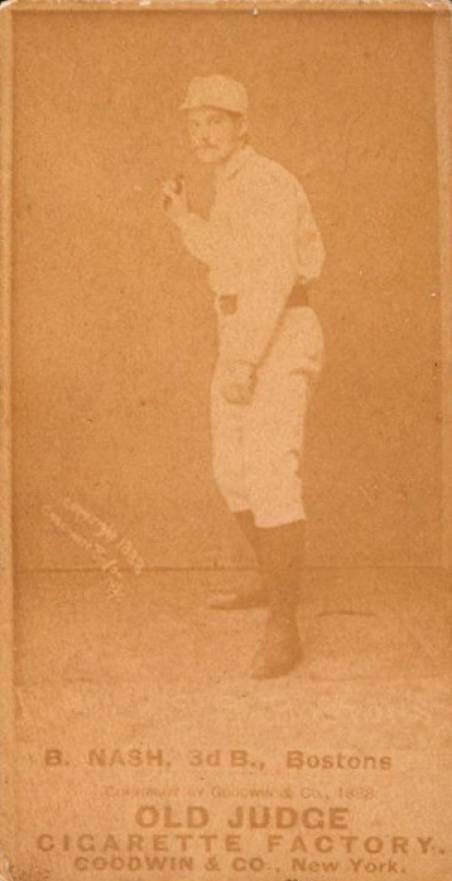 1887 Old Judge B. Nash, 3d B., Bostons #340-6a Baseball Card
