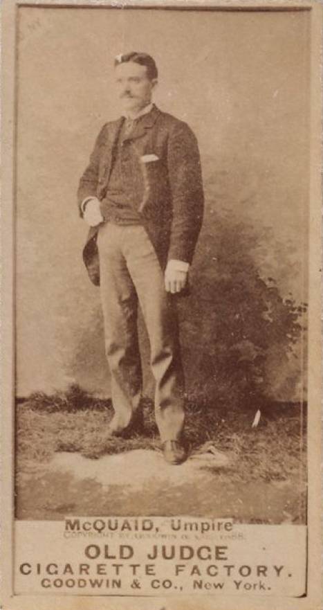 1887 Old Judge McQuaid, Umpire #319-1a Baseball Card