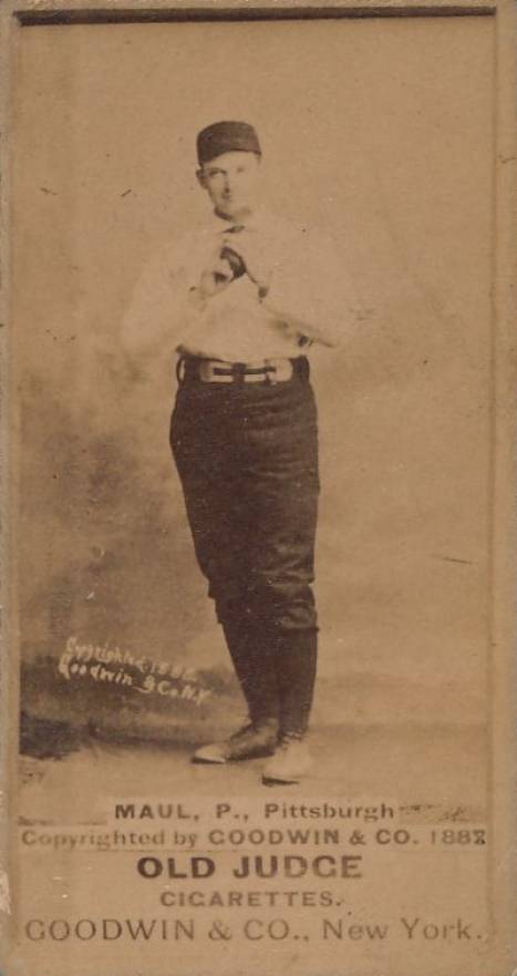 1887 Old Judge Maul, P., Pittsburgh #298-3a Baseball Card