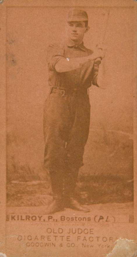 1887 Old Judge Kilroy, P., Bostons (PL) #262-1b Baseball Card