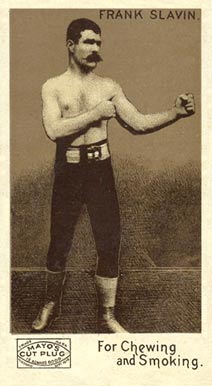1890 Mayo Cut Plug Boxing Frank Slavin # Other Sports Card