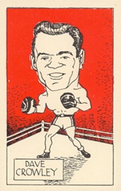 1947 D. Cummings & Son Famous Fighters Dave Crowley #57 Other Sports Card