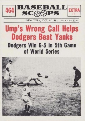 1961 Nu-Card Baseball Scoops Ump's Wrong Call Helps Dodgers #464 Baseball Card