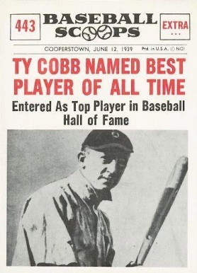 1961 Nu-Card Baseball Scoops Ty Cobb named best player of All-Time #443 Baseball Card