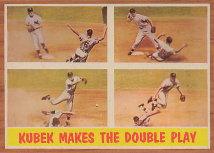 1962 Topps Kubek Makes The Double Play #311 Baseball Card