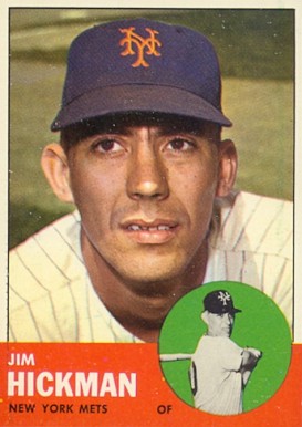 1963 Topps Jim Hickman #107 Baseball Card
