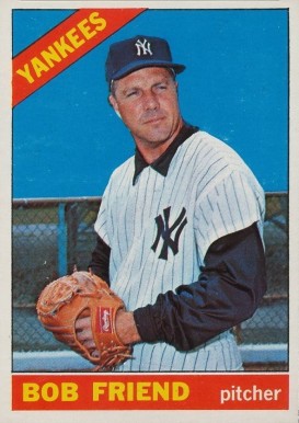 1966 Topps Bob Friend #519 Baseball Card