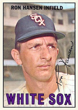 1967 Topps Ron Hansen #9 Baseball Card