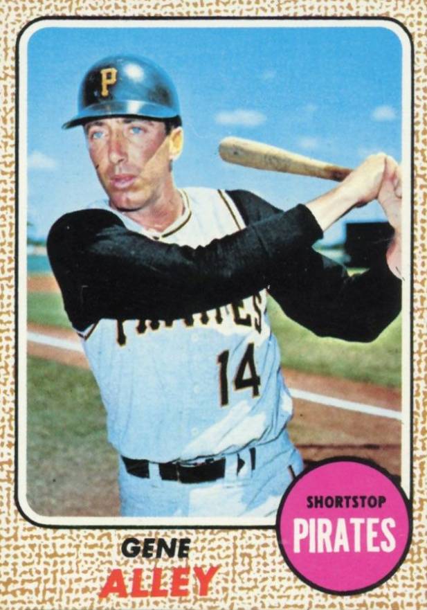 1968 Topps Gene Alley #53 Baseball Card